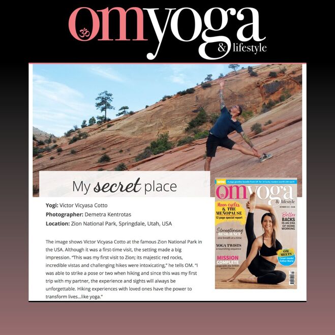 Victor Cotto Yoga; NYC Best Yoga Teachers; ClassPass best Yoga; America's Best most influential Yoga Teachers; OM Yoga Magazine; Yoga Journal Magazine NYC; Utah Zion Yoga National Park